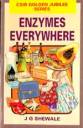 Enzymes Everywhere