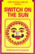 Switch on the Sun
